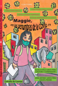 Libro Maggie, en las penumbras del Covid 19